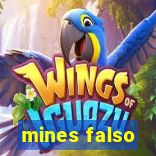 mines falso