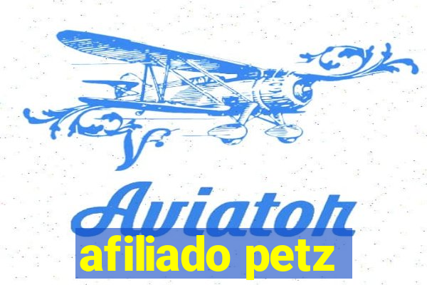 afiliado petz