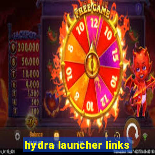 hydra launcher links