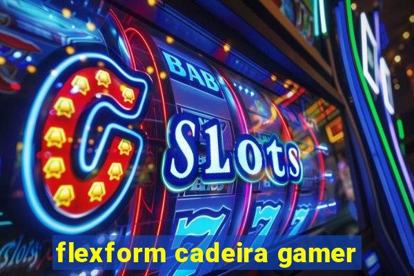 flexform cadeira gamer