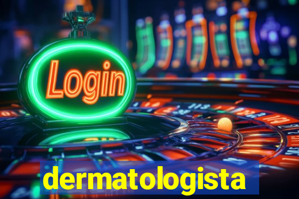 dermatologista quanto ganha