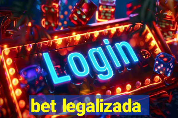 bet legalizada