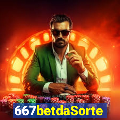 667betdaSorte