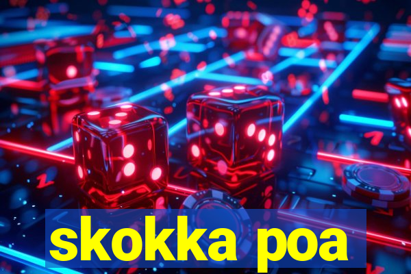 skokka poa