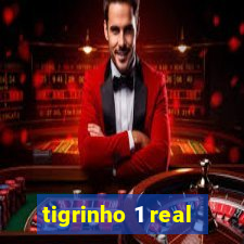 tigrinho 1 real