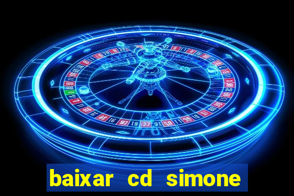 baixar cd simone mendes 2024