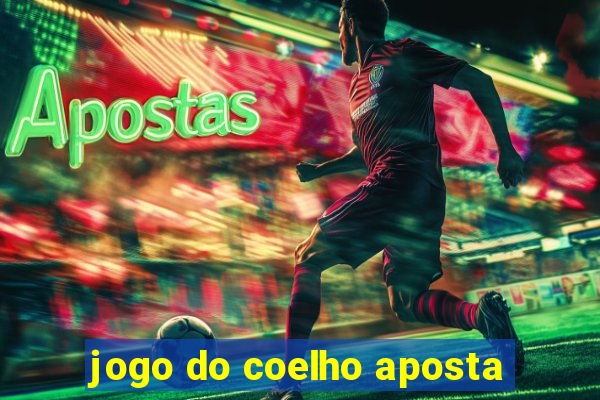 jogo do coelho aposta