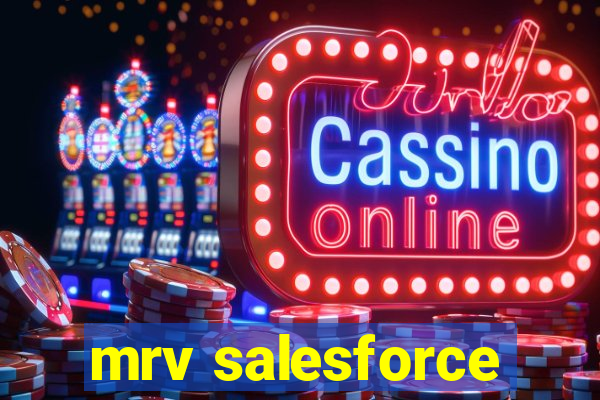 mrv salesforce