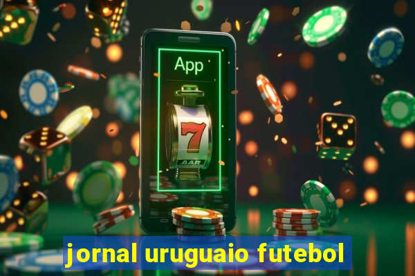 jornal uruguaio futebol