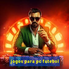 jogos para pc futebol