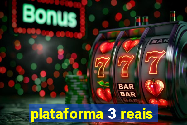 plataforma 3 reais