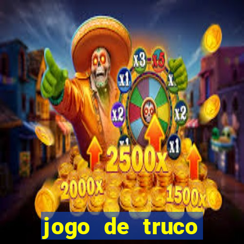 jogo de truco valendo dinheiro real