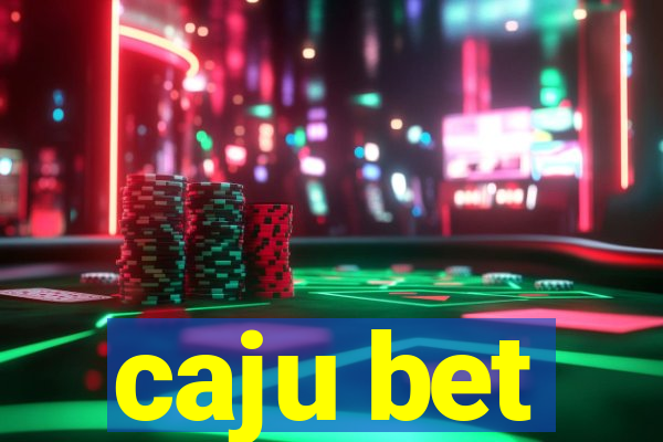 caju bet