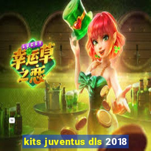 kits juventus dls 2018