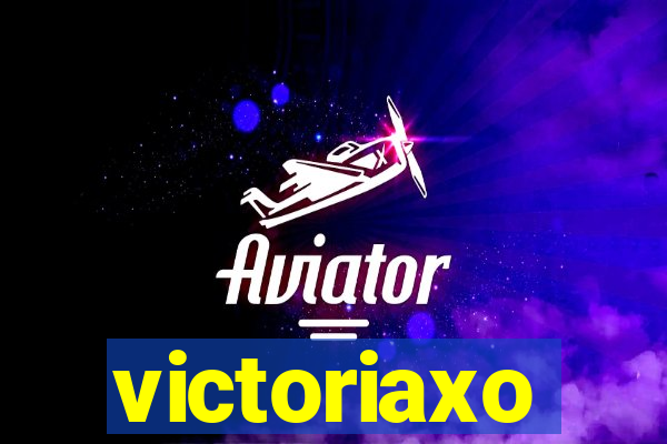 victoriaxo