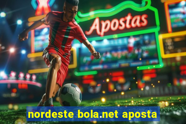 nordeste bola.net aposta