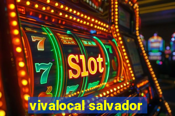 vivalocal salvador