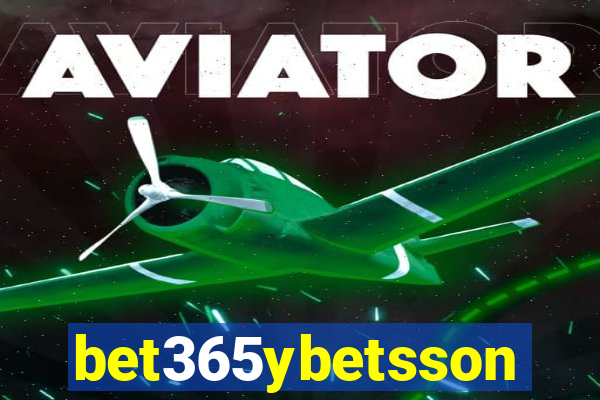 bet365ybetsson