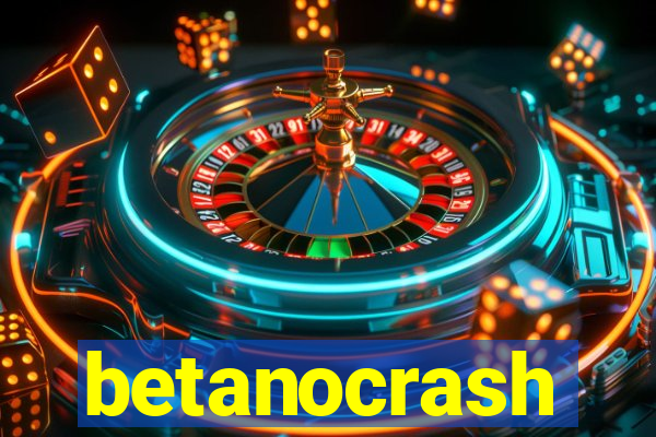 betanocrash