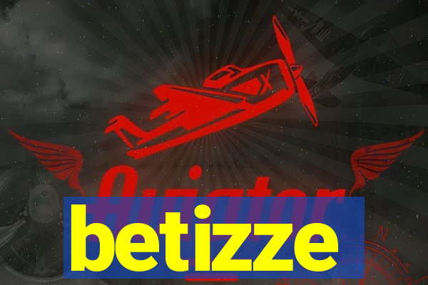 betizze