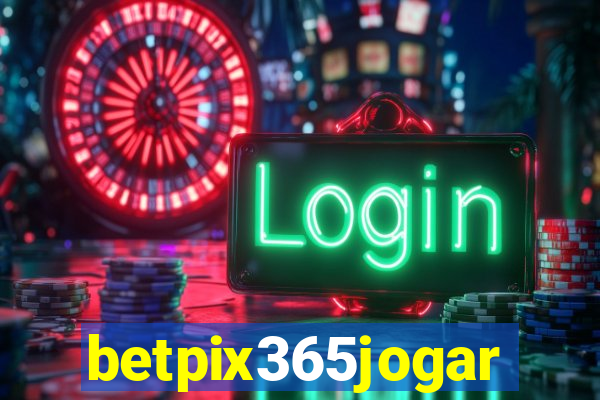 betpix365jogar