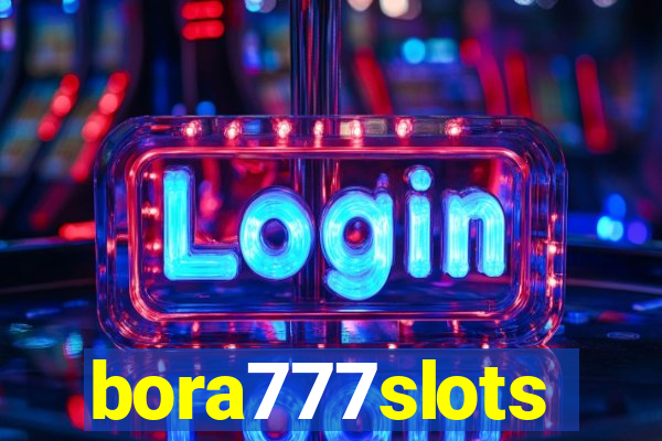 bora777slots