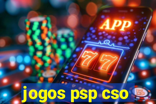 jogos psp cso