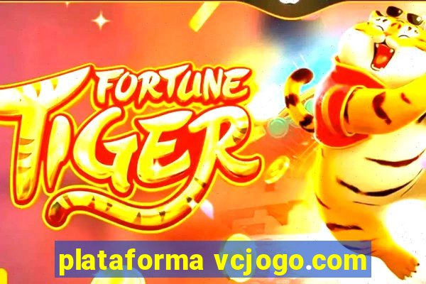 plataforma vcjogo.com