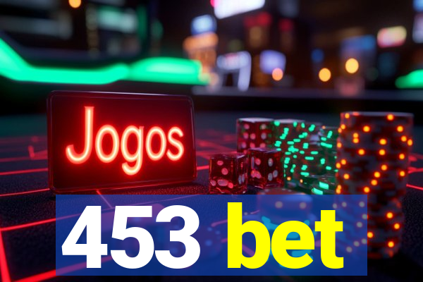 453 bet