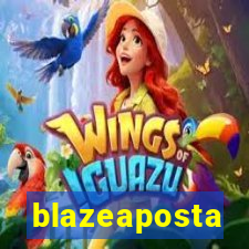 blazeaposta