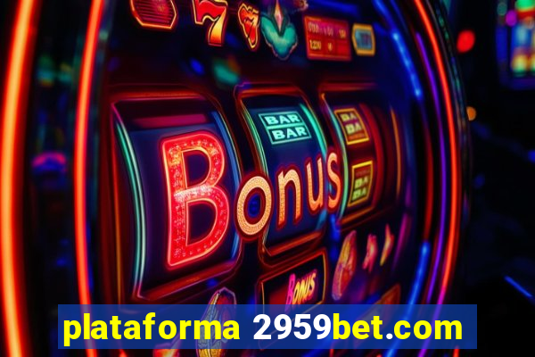 plataforma 2959bet.com