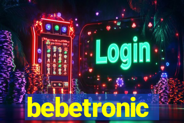 bebetronic