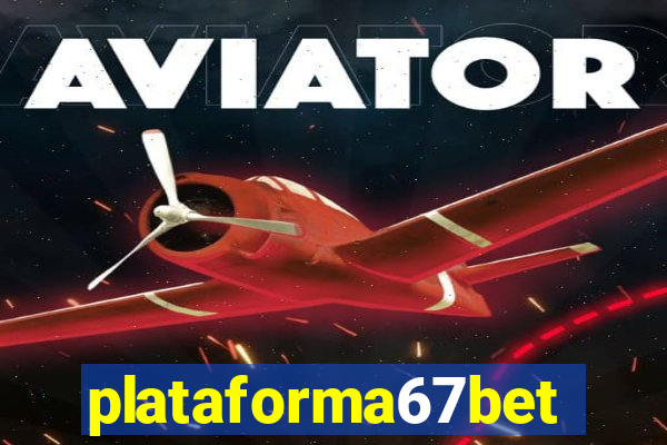 plataforma67bet.com