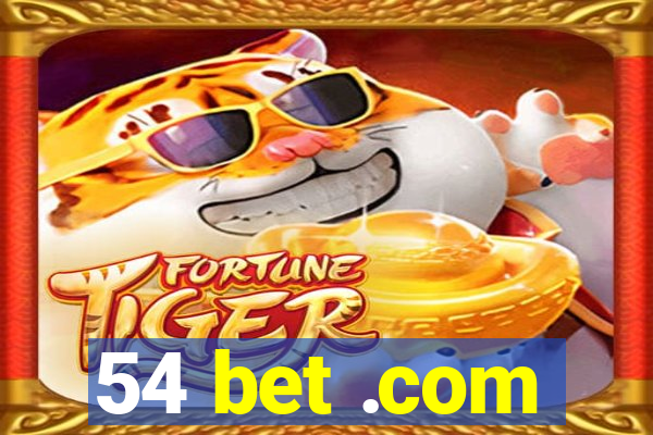 54 bet .com