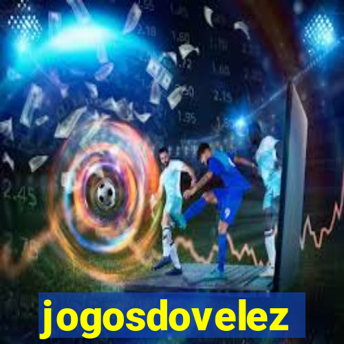 jogosdovelez