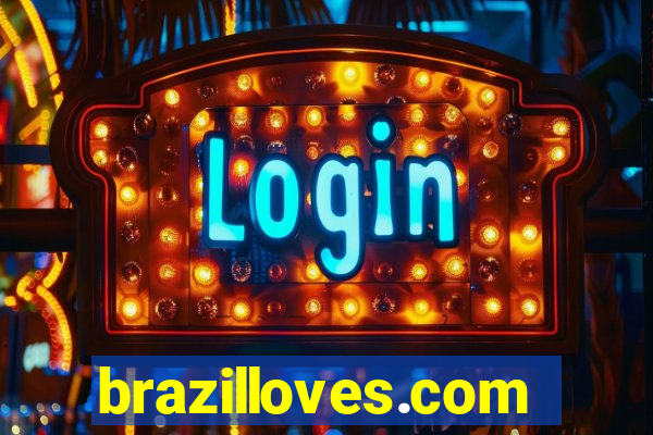 brazilloves.com