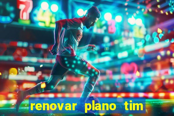 renovar plano tim beta por sms