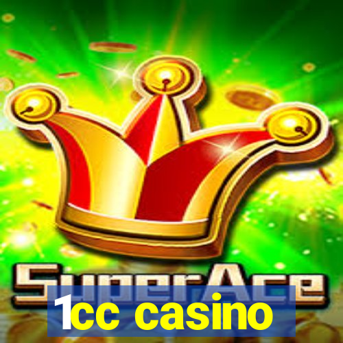 1cc casino