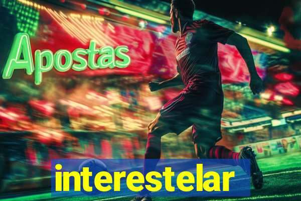 interestelar completo dublado hd