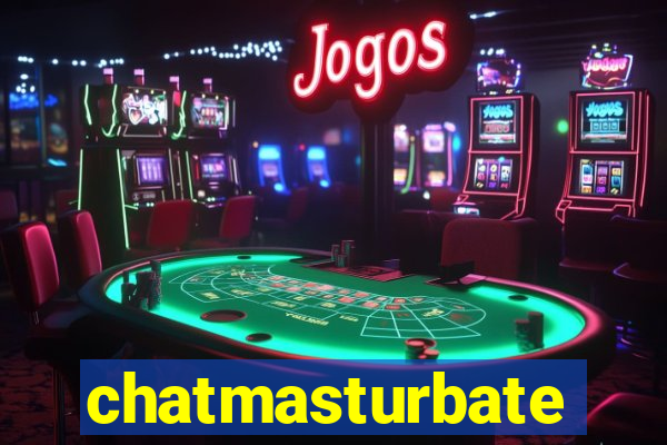 chatmasturbate