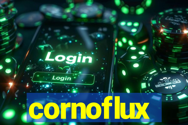 cornoflux