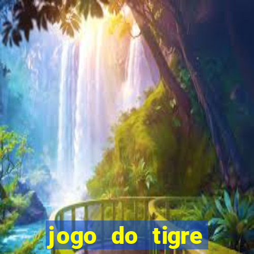 jogo do tigre minimo 5 reais