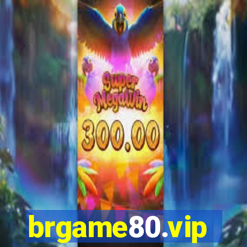 brgame80.vip