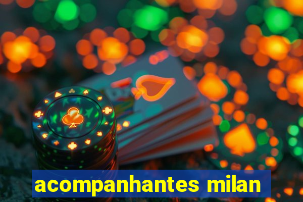 acompanhantes milan