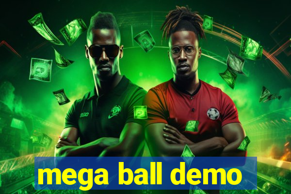 mega ball demo