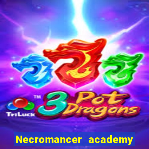 Necromancer academy and the genius summoner 63