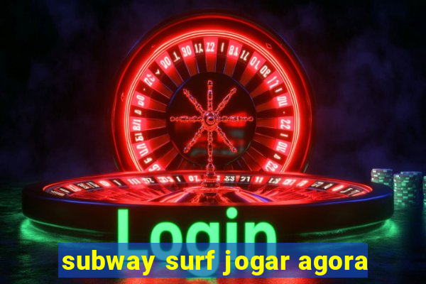 subway surf jogar agora