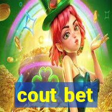 cout bet