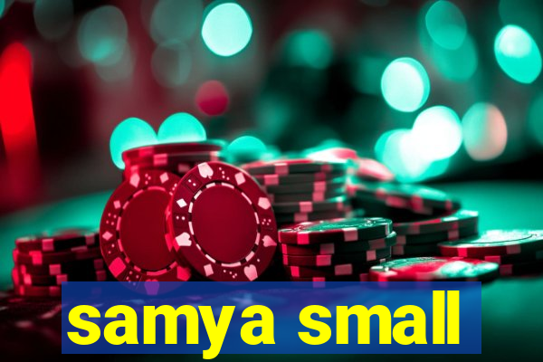 samya small