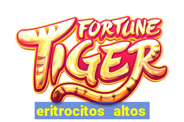 eritrocitos altos em gatos